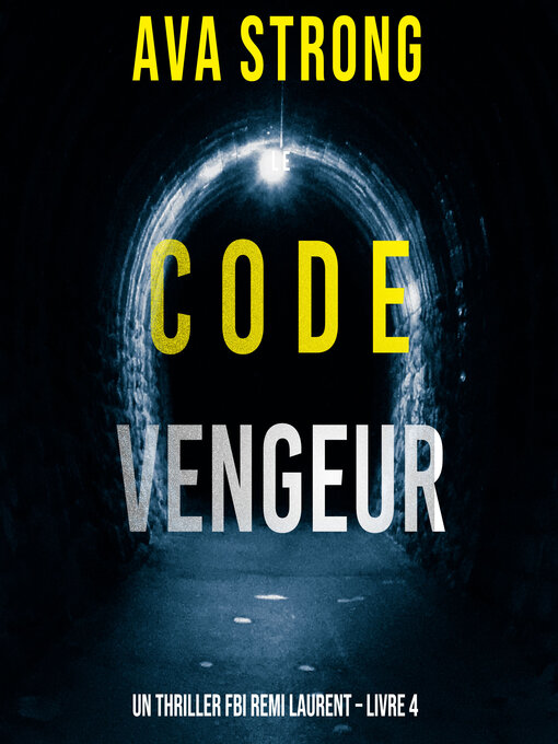 Title details for Le Code Vengeur by Ava Strong - Available